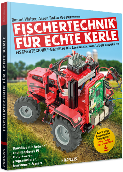 Fischertechnik® für echte Kerle