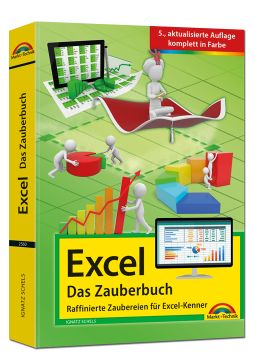 Excel  - Das Zauberbuch für ambitionierte Excel-Nutzer