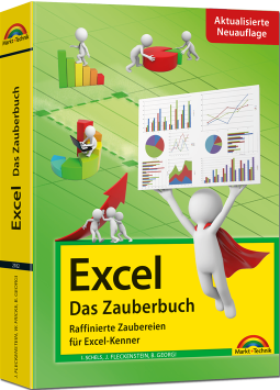 Excel – Das Zauberbuch - aktualisierte Auflage