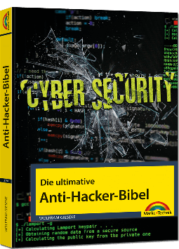 Das Praxisbuch für Cyber Security