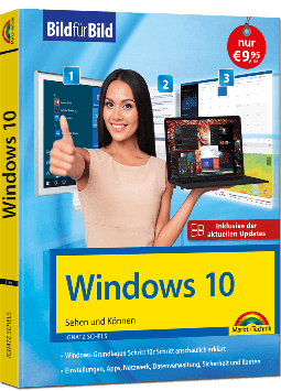 Windows 10 - Bild für Bild - aktualisierte Ausgabe 2019