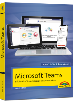 Microsoft Teams - Ihr Begleitbuch