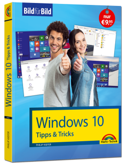Windows 10 - Tipps & Tricks Bild für Bild sehen und können